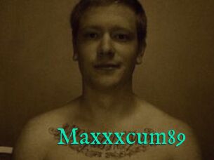 Maxxxcum89