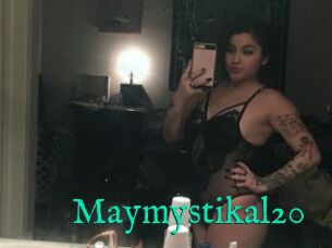 Maymystikal20