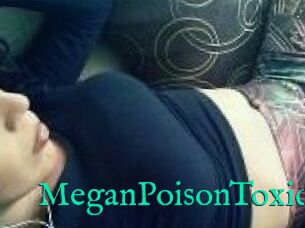 MeganPoisonToxic