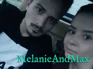 MelanieAndMax