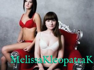 MelissaKleopatraKs