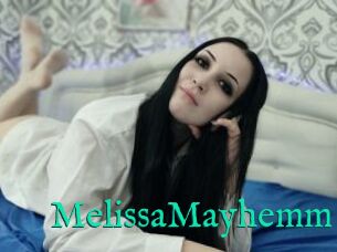 MelissaMayhemm