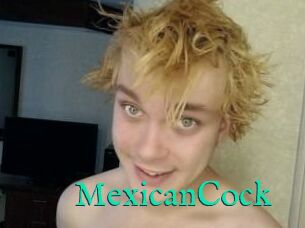 MexicanCock