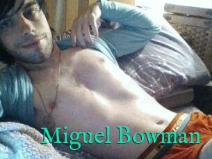 Miguel_Bowman