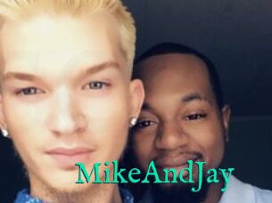 MikeAndJay