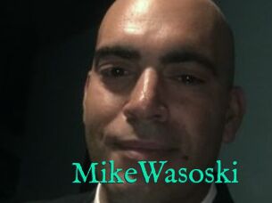 MikeWasoski