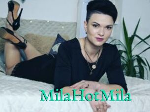 MilaHotMila