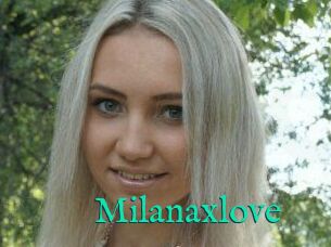 Milanaxlove