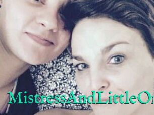 MistressAndLittleOne