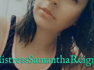 MistressSamanthaReign