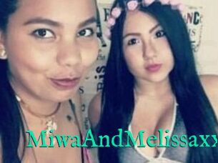 MiwaAndMelissaxx