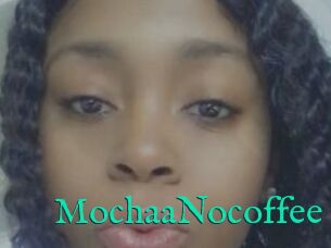 MochaaNocoffee