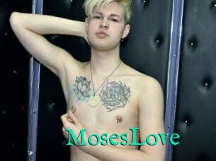 MosesLove