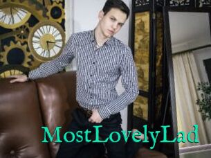 MostLovelyLad