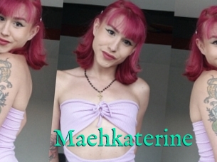 Maehkaterine