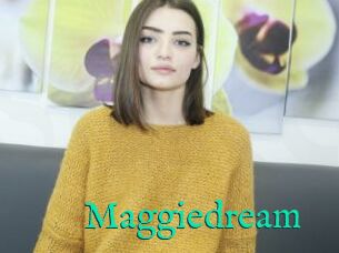 Maggiedream