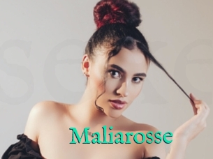 Maliarosse