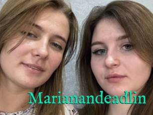 Marianandeadlin