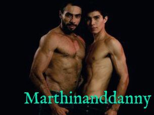 Marthinanddanny