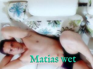 Matias_wet