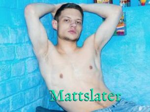 Mattslater