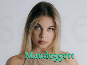 Maudeggett