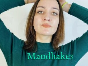 Maudhakes