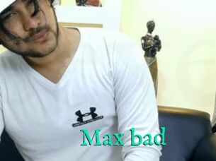 Max_bad