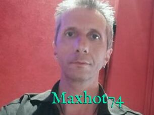 Maxhot74