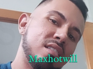 Maxhotwill