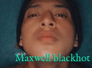 Maxwell_blackhot