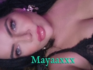 Mayaaxxx