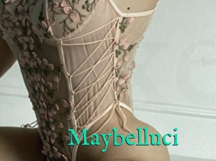 Maybelluci