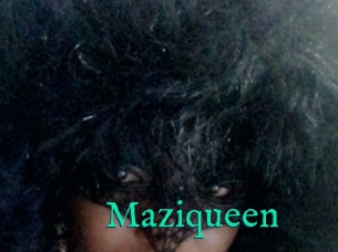 Maziqueen