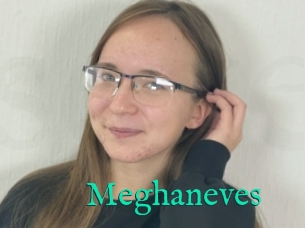 Meghaneves