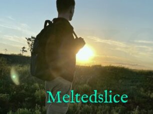 Meltedslice