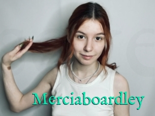 Merciaboardley