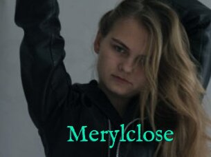 Merylclose