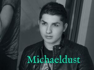 Michaeldust