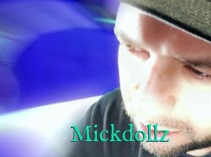 Mickdollz