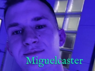 Miguelcaster