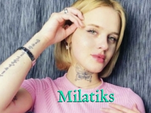 Milatiks