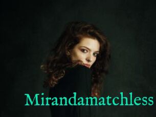 Mirandamatchless