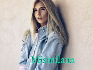 Mismilana