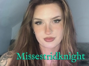 Missestridknight