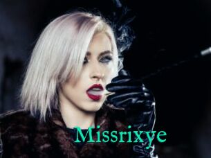 Missrixye