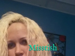 Misstish