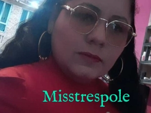 Misstrespole