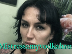 Mistressamyvodkahaus