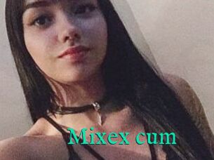 Mixex_cum